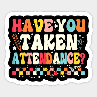 Have You Taken Back To School Groovy Sticker